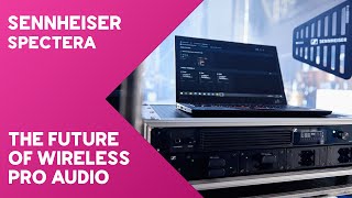 Sennheiser Spectera  The Future of Wireless Pro Audio [upl. by Cleti565]