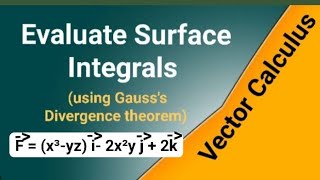 Evaluate Surface Integrals  Vector Calculus  Surface Integrals of Cube  Surface Integrals [upl. by Bridwell]