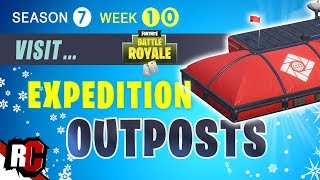 Fortnite WEEK 10 Visit Expedition Outposts  Map  Season 7 All Outpost Locations [upl. by Atikkin]