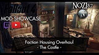 Fallout 4 Mod Showcase Faction Housing Overhaul  The Castle by Elianora [upl. by Bekelja]