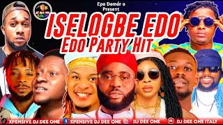 LATEST EDO BENIN NONSTOP ISELOGBE PARTY MIX 2024 BY DJ DEE ONE FT EDE EDOSADON VSSHALLIPOPIAKABA [upl. by Novaelc709]