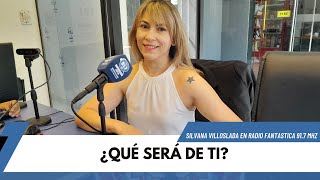 Silvana Villoslada¿Qué será de ti [upl. by Gnilrad]