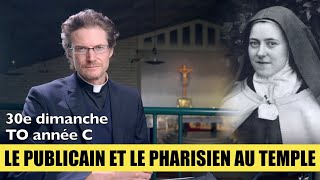 LE PUBLICAIN ET LE PHARISIEN AU TEMPLE Luc 18914 dim 23 octobre 2022 homélieétude biblique [upl. by Ennahteb]