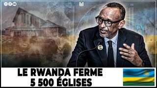 LE GOUVERNEMENT RWANDAIS FERME 5500 ÉGLISES [upl. by Aihtnamas594]