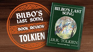 Bilbos Last Song by JRR Tolkien First edition [upl. by Gertrudis]