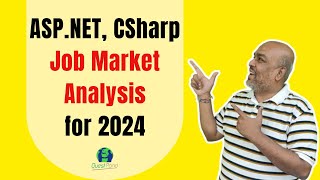 ASPNET C Csharp Job Market Analysis for the year 2024 [upl. by Betz9]