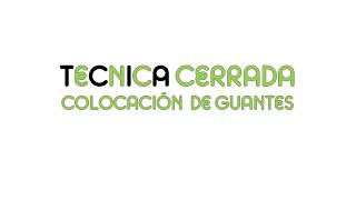 Colocación de Guantes  Técnica Cerrada [upl. by Clifford]