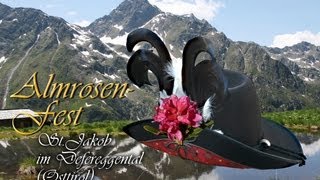 Almrosenfest Defereggental Osttirol [upl. by Rolat25]