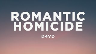 d4vd  Romantic Homicide Lyrics [upl. by Rodmun990]