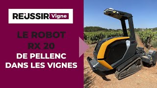 Le robot RX 20 de Pellenc à lépreuve des vignes [upl. by Laufer]