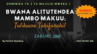 ZABURI 126 Bwana Alitutendea Mambo Makuu Tulikuwa Tukifurahi Dominika Ya 30 Mwaka B [upl. by Samul430]