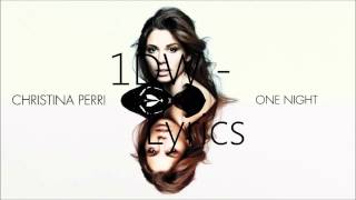 Christina Perri  One Night AUDIO [upl. by Amikehs436]