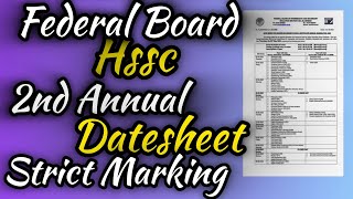 Federal Board HSSC 2nd Annual Exam Datesheet 2024  Fbise Lasted Update [upl. by Lednyc]