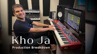 Kho Ja Production Breakdown  Himonshu Parikh [upl. by Sedgewick965]