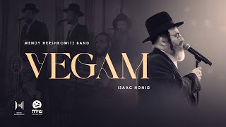 Vegam  Isaac Honig Shira Choir Mendy Hershkowitz Band  וגם  אייזיק האניג שירה מנדי הרשקוביץ [upl. by Esmaria913]