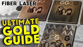 Ultimate GOLD Fiber Laser Engraving Guide  Fiber Marking and PHOTOS [upl. by Lytsyrk]