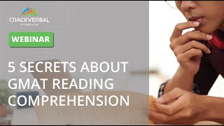 5 Secrets about GMAT Reading Comprehension Webinar [upl. by Screens]