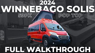 2024 Winnebago Solis 59PX Class B RV with Pop Top Sleeper Roof FULL WALKTHROUGH [upl. by Roydd]