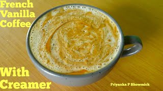 Coffee Recipe French Vanilla Coffee Recipe  Coffee with Creamer  Instant Cooffee [upl. by Su]