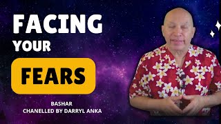 Facing Your Fears Bashar on Identifying and Overcoming Negative Beliefs  Channeled by Darryl Anka [upl. by Ramso]