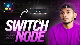 New SWITCH NODE in DaVinci Resolve 191  Fusion Tab Tutorial  Hindi davinciresolve19 fusion [upl. by Darell]