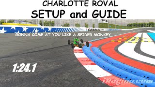 iRacing Charlotte Roval SETUP and Guide Ray FF1600 [upl. by Noryak]