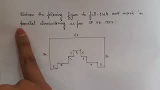 Redraw the given figure according to the dimensions  parallel Dimensioning Engineering Drawing [upl. by Desi]