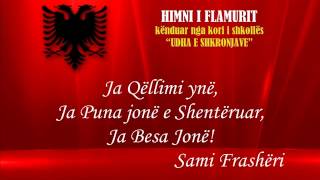 HIMNI I FLAMURIT  Himni kombëtar ALBANIAN NATIONAL ANTHEM  kori quotUDHA E SHKRONJAVEquotwmv [upl. by Bellda]