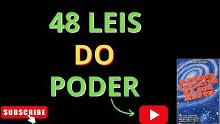 quot48 Leis do Poder Reveladas Transforme Sua Vida Agoraquot [upl. by Hanyaz114]