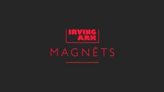 Irving Ark  Magnēts Official Audio [upl. by Toffic]