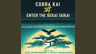 Enter the Sekai Taikai from the Cobra Kai Season 6 Soundtrack [upl. by Ana]