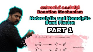 Organic Reaction Mechanism  Homolytic and Heterolytic Bond fission Part1 [upl. by Rus]