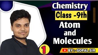 Atom and Molecules  Class 9th  Chapter 3 Chemistry part1 class9 science cbse board [upl. by Wardlaw390]