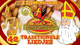 TRADITIONELE SINTERKLAASLIEDJES LANGE COMPILATIE MIX • De Club van Sinterklaas 19992016 • 110 min [upl. by Nnairac741]