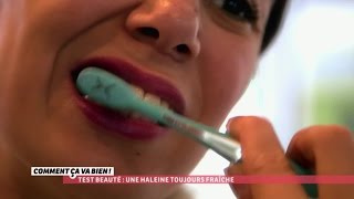 BEAUTE Une haleine toujours fraiche CCVB [upl. by Eimilb]