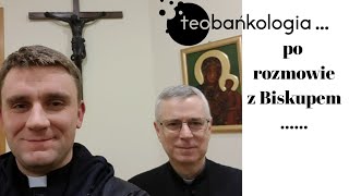 Co z Teobańkologią po rozmowie z moim biskupem ks bp Andrzejem Siemieniewskim [upl. by Durtschi281]