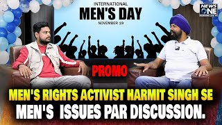 Mens Rights Activist Harmit Singh se Mens Issues Par Discussion  PROMO  ll NEWSONE LIVE TV [upl. by Lambard]