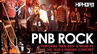 PnB Rock Performs quotToo Many Yearsquot amp quotNew Dayquot at quotThe Kur And Friends Concertquot [upl. by Attecnoc]