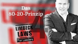 Mit dem 8020 Prinzip doppelt so effizient arbeiten 🔥► LIMBECK LAWS for LEADERS [upl. by Briant]