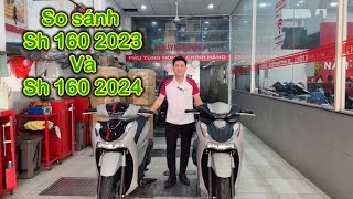 So sánh Sh 160 2024 và Sh 160 2023  Nam hihi [upl. by Ardnik]