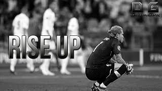 Loris Karius  Rise Up Goalkeeper Motivation [upl. by Dracir]