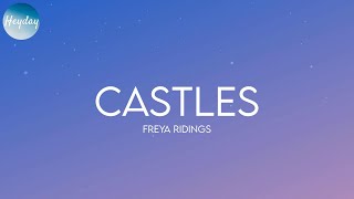 Freya Ridings  Castles Lyrics [upl. by Dickerson]