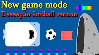 Deeeepio Football Version  New funny game mode  Pearl defenseBeta version [upl. by Ancelin]