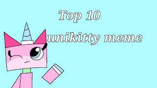 Top 10 unikitty meme [upl. by Collayer]