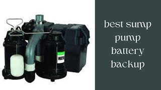 Best Sump Pump Battery Backup [upl. by Roderich]