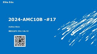 2024 AMC 10B Problem 17 [upl. by Novehc489]