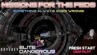 Elite Dangerous  Fresh Start Crap Pilot ep 12  Missions for the feds elitedangerousgameplay [upl. by Octavian679]