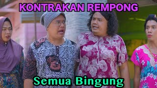 SEMUA BINGGUNG  KONTRAKAN REMPONG EPISODE 772 [upl. by Ellevehs777]