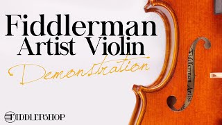 The Fiddlerman Artist Violin from Fiddlershop [upl. by Okiman]