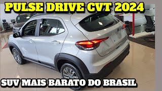 PULSE DRIVE CVT 2024 O SUV MAIS BARATO DO BRASIL [upl. by Vassily]